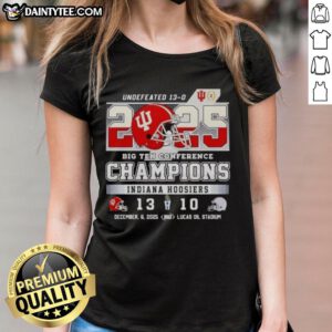 Funny Indiana Hoosiers Undefeated Big Ten Conference Champions 2025 ladies tee featuring vibrant team colors and playful design.