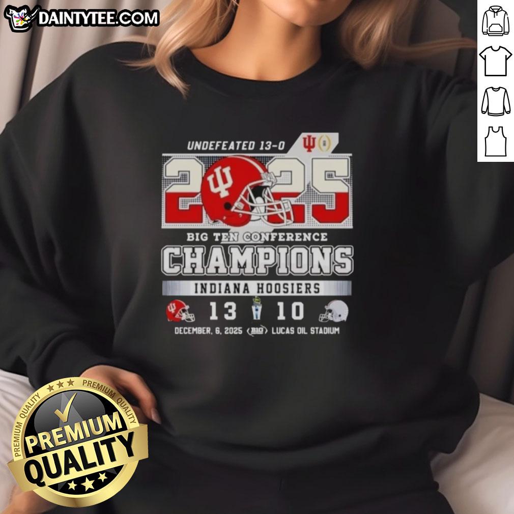Funny Indiana Hoosiers undefeated Big Ten Conference Champions 2025 sweatshirt design featuring team colors and logo.