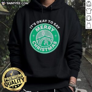 Funny 'It's Okay to Say Merry Christmas' logo hoodie, perfect for spreading holiday cheer and festive spirit.