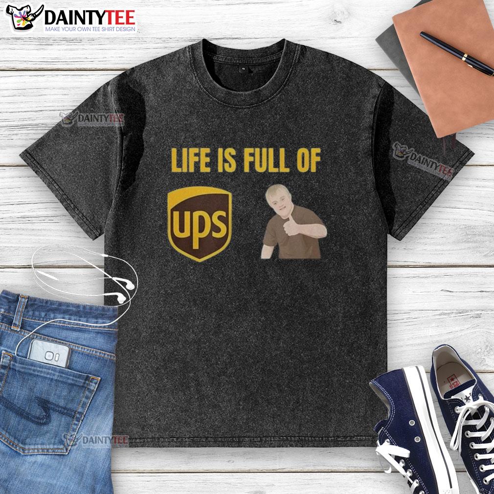Funny 'Life is Full of Ups and Downs' washed t-shirt with playful text design, perfect for casual wear and humor lovers.