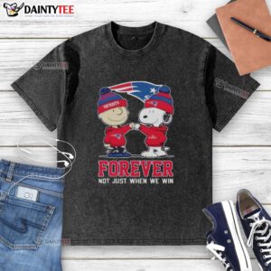 Funny New England Patriots X Charlie Brown Vs Snoopy t-shirt design with 'Forever Not Just When We Win' slogan.