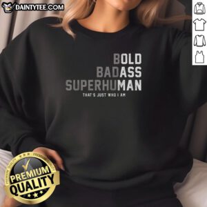 Funny old man sweatshirt for Father's Day or birthday gag gift, featuring humorous sayings for dads.