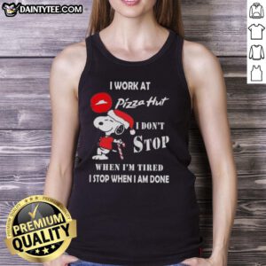 Funny Snoopy tank top with I Work At Pizza Hut quote, perfect for Christmas, showcasing a playful and festive design.