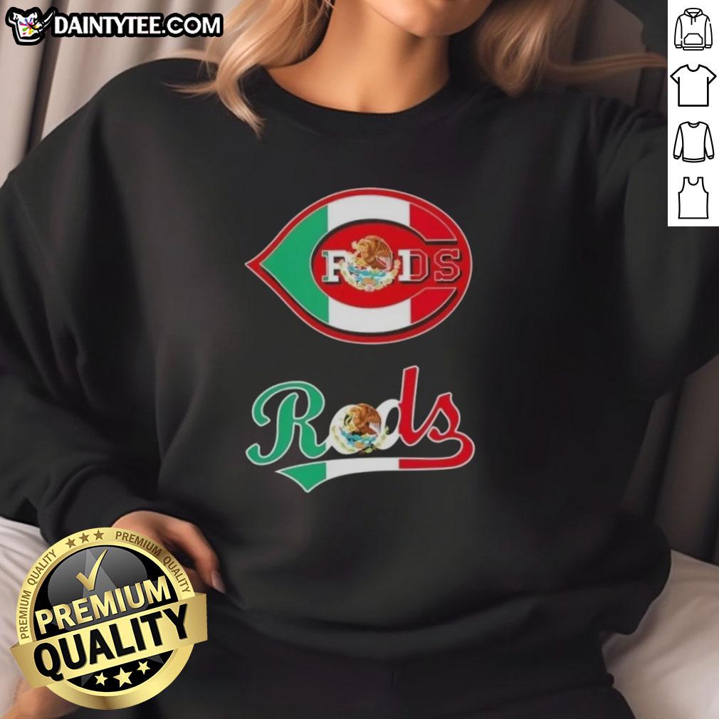 Good Cincinnati Reds baseball sweatshirt featuring a vibrant Mexican flag design, perfect for fans and stylish wear.