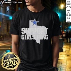 Good Dallas Cowboys Support Girls Flag T-Shirt featuring a vibrant design perfect for female fans of the Cowboys.