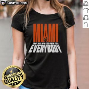 Miami Hurricanes football mascot silhouette on a ladies tee, showcasing 'Miami Versus Everybody' design.
