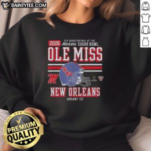Good Ole Miss Rebels CFP Quarterfinal sweatshirt, featuring bold team colors and logo, perfect for Sugar Bowl fans.