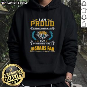 Happy I Am Proud hoodie for Jacksonville Jaguars fans, showcasing team spirit and pride in vibrant colors.