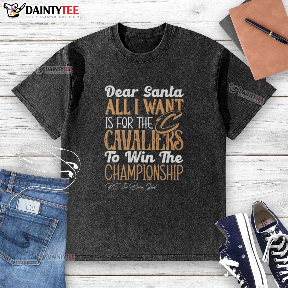 Cleveland Cavaliers championship wish on a washed t-shirt, featuring a 'Dear Santa' graphic design.