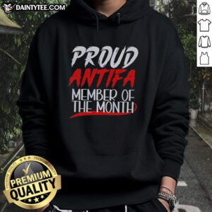 Hot Proud Antifa Member of the Month Hoodie featuring bold graphics and a stylish design for activism enthusiasts.