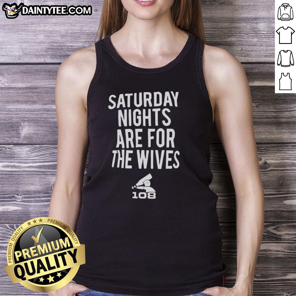 Hot Saturday Nights Are For The Wives tank top featuring a stylish design perfect for casual outings and summer fun.