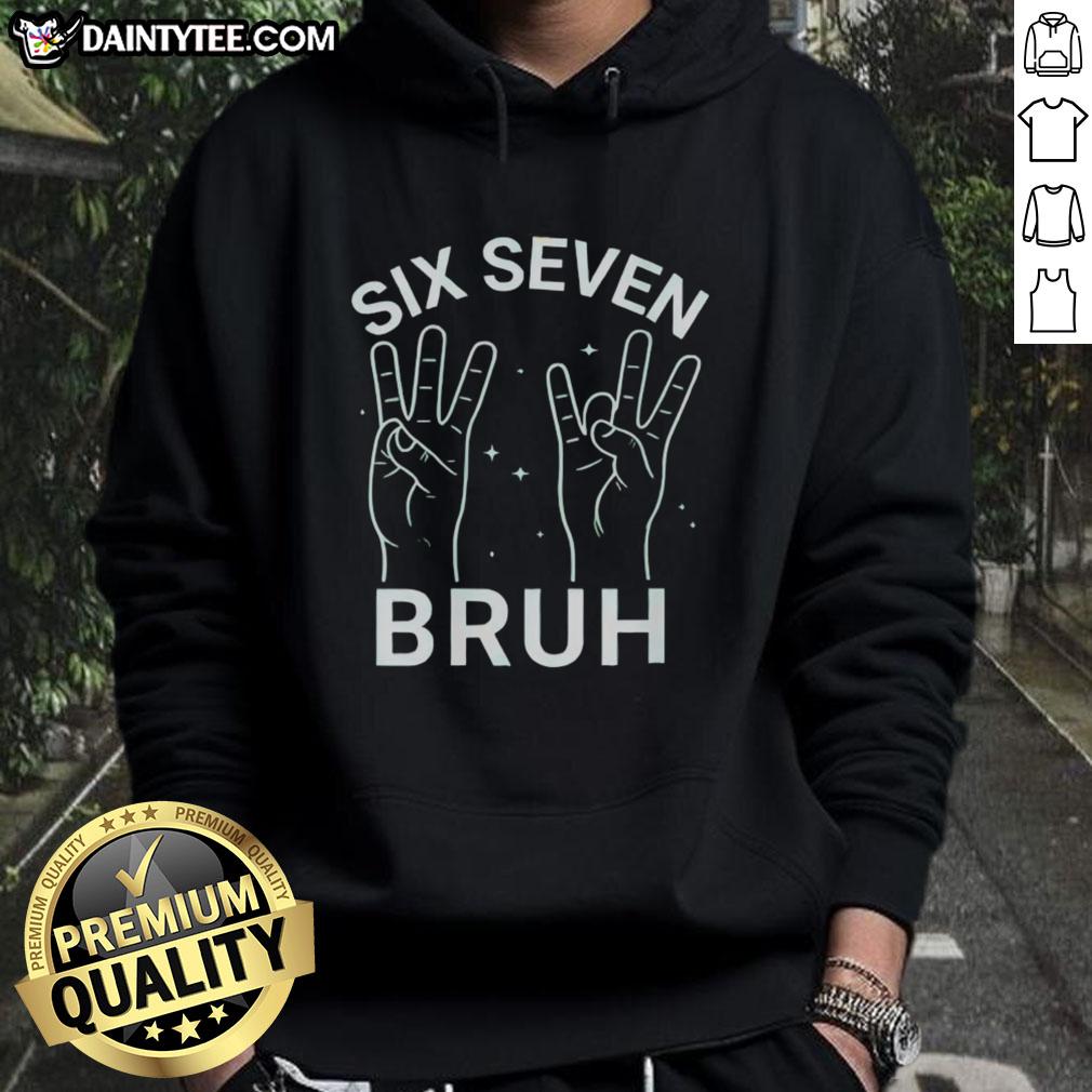 Stylish Hot Six Seven Bruh Hoodie in vibrant colors, perfect for casual wear and street style enthusiasts.