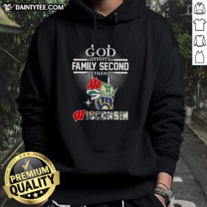Nice Cross God First Family Second Then Wisconsin Sports Hoodie in vibrant colors, perfect for sports fans and casual wear.