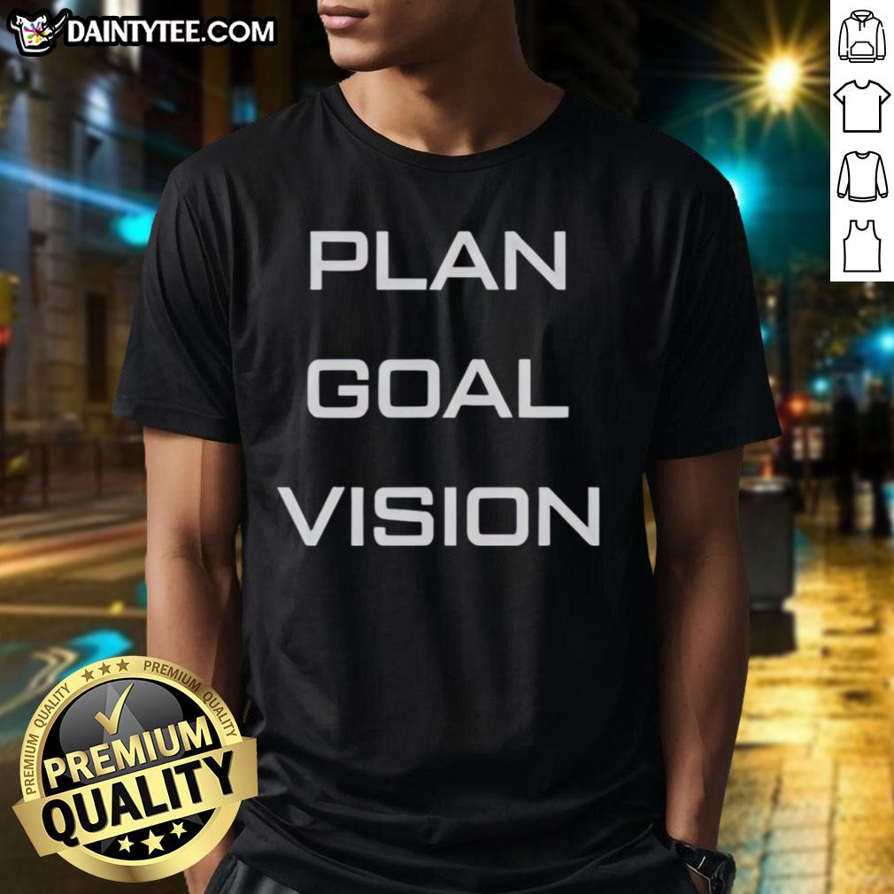 Alt Text: Nice Harry Levin Goal Plan Vision T-Shirt featuring a stylish design and motivational graphics for goal achievers.