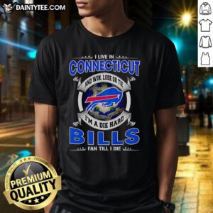 Alt Text: Buffalo Bills fan t-shirt featuring 'Win, Lose, or Tie, I'm a die-hard Buffalo Bills fan' text, perfect for Connecticut supporters.