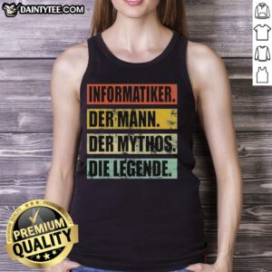 Man wearing 'Nice Informatiker' tank top, embodying the myth and legend of tech culture with a confident look.