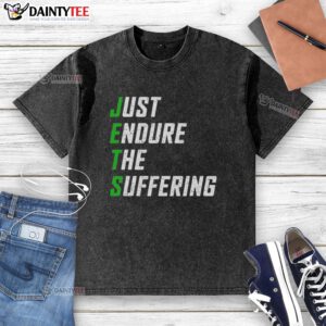 Nice New York Jets Just Endure The Suffering washed t-shirt featuring team logo and casual style for fans.