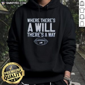 Nice The Where There's A Will hoodie in vibrant colors, showcasing stylish design and comfort for casual wear.