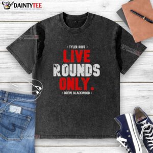 Nice Tyler Root Live Rounds Only Drew Blackwood washed t-shirt displayed on a hanger, showcasing its stylish design.