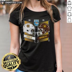 Alt Text: Kennesaw State Owls vs Western Michigan Broncos 2025 Myrtle Beach Bowl helmet graphic on a ladies tee shirt.