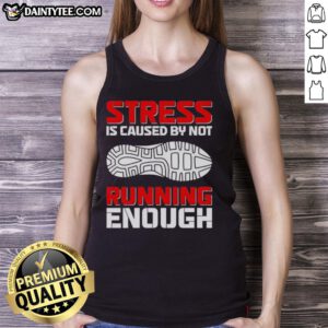 Official stress is caused by not running enough tank top featuring a motivational design for fitness enthusiasts.