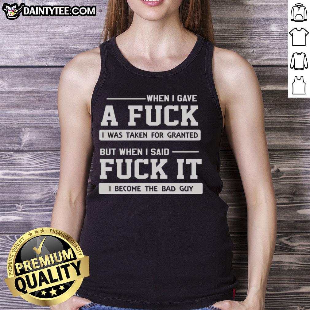 Bold tank top featuring 'When I Gave A F*ck' quote, perfect for expressing individuality and attitude in casual wear.