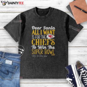 Alt Text: Premium Dear Santa t-shirt for Kansas City Chiefs fans wishing for a Super Bowl win, stylish and comfortable.
