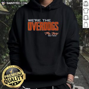Top-BO-NIX Were The Overdogs hoodie featuring a stylish design for casual wear and street fashion enthusiasts.