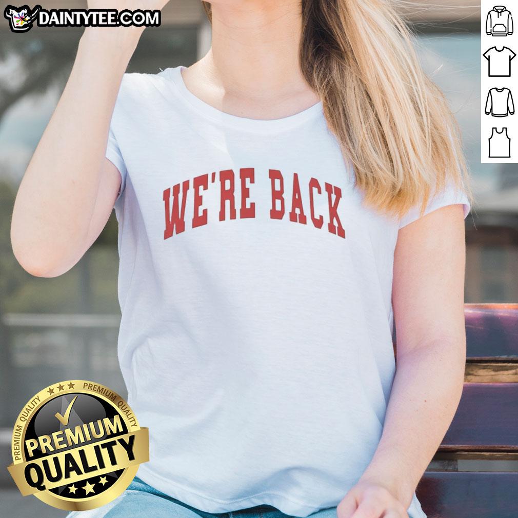 Top We're Back Red Letter Ladies Tee featuring bold red lettering on a stylish women's shirt, perfect for casual wear.