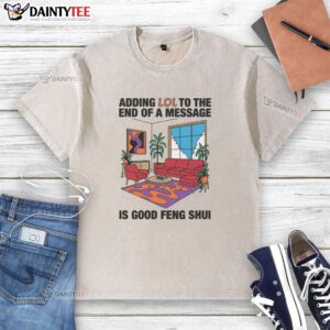 Awesome washed t-shirt featuring 'LOL' slogan, perfect for adding humor and good feng shui to your wardrobe.