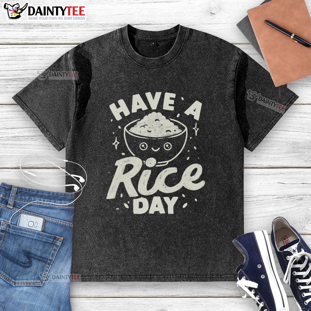 Awesome Have A Rice Day Washed T-Shirt in soft cotton, featuring a playful rice graphic for casual, fun style.