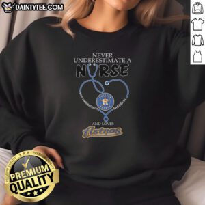 Awesome Houston Astros sweatshirt for nurses who love baseball, showcasing team spirit and dedication.