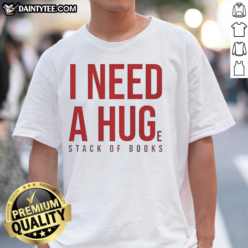 Alt Text: Awesome I Need A Huge Stack Of Books T-Shirt featuring a colorful book graphic, perfect for book lovers and readers.