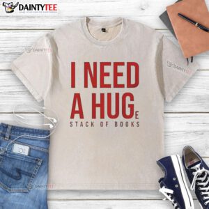 Awesome I Need A Huge Stack Of Books washed t-shirt featuring a fun book-themed design for avid readers.