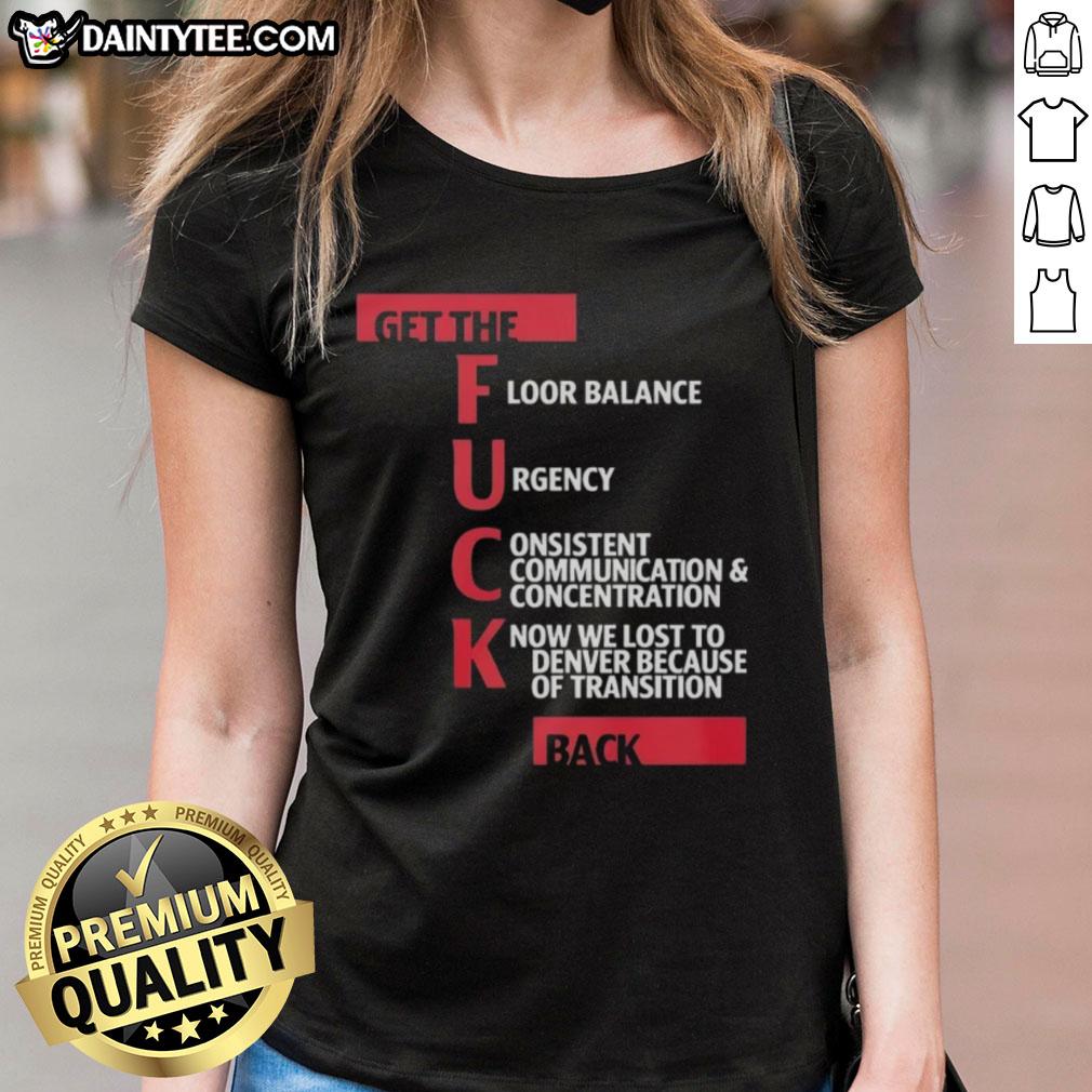 Awesome Jeff Van Gundy 'Get The Fck Back' ladies tee featuring bold graphics and a stylish design for basketball fans.