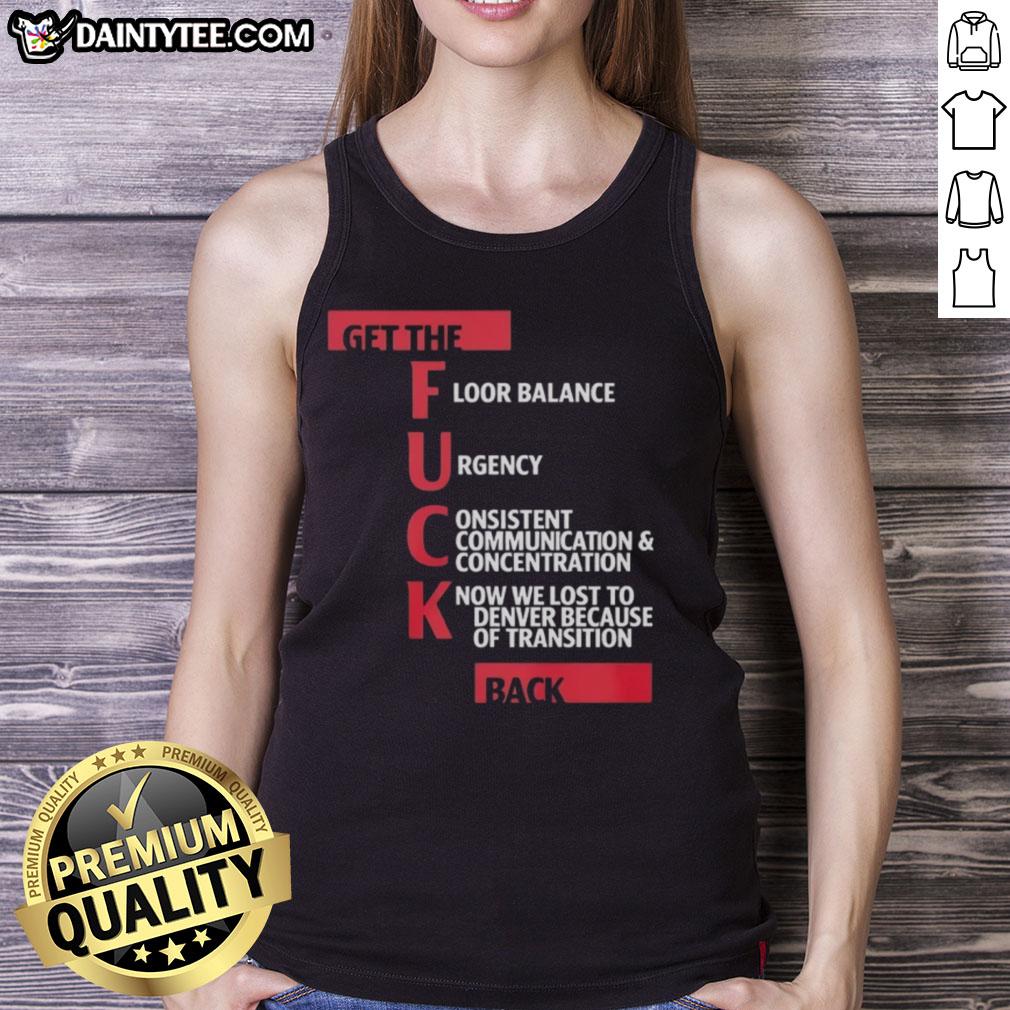 Awesome Jeff Van Gundy Get The F*ck Back tank top featuring bold graphics, perfect for basketball fans and casual wear.