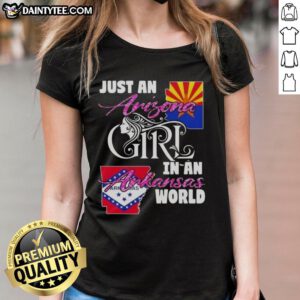 Awesome Arizona girl in Arkansas world ladies tee, showcasing stylish graphic design and casual comfort for women.