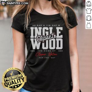 Awesome Los Angeles Clippers Inglewood ladies tee showcasing Clipper Nation pride and team spirit.