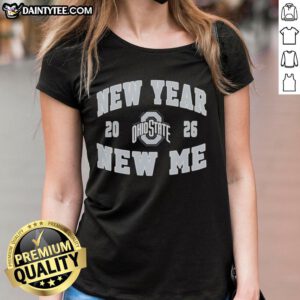 Awesome Ohio State Buckeyes New Year New Me 2026 logo on a stylish ladies tee, perfect for fans and celebrations.