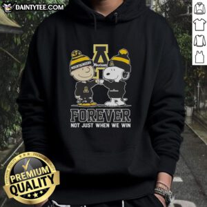 Alt Text: Awesome Peanut Snoopy and Charlie Brown hoodie for Appalachian State Mountaineers fans - Forever, not just when we win.