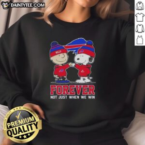 Awesome Peanut Snoopy and Charlie Brown Buffalo Bills Forever sweatshirt, perfect for fans celebrating team spirit.