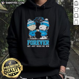 Alt Text: Awesome Peanut Snoopy and Charlie Brown hoodie for Carolina Panthers fans: 'Forever, Not Just When We Win' design.