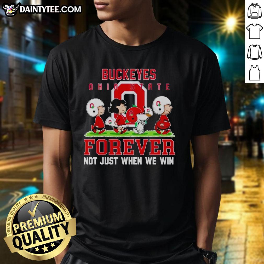 Awesome Peanuts Ohio State Buckeyes Forever T-Shirt showcasing team spirit, perfect for fans supporting even in tough times.