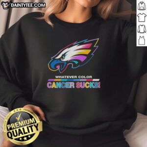 Awesome Philadelphia Eagles Football sweatshirt featuring colorful 'Cancer Sucks' logo, perfect for fans and supporters.