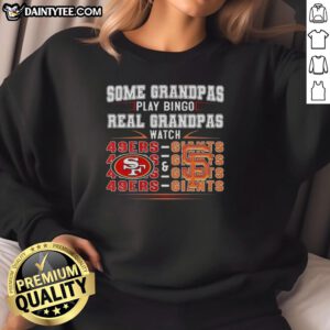 Awesome sweatshirt featuring San Francisco 49ers and Giants themes, perfect for grandmas who love bingo and sports.