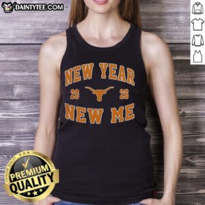 Awesome Texas Longhorns New Year New Me 2026 logo tank top featuring bold design and vibrant colors.