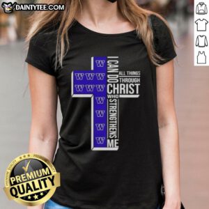 Awesome Washington Huskies women's basketball tee with 'I Can Do All Things Through Christ Who Strengthens Me' print.