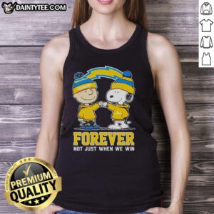 Cute Peanut Snoopy and Charlie Brown tank top for Los Angeles Chargers fans - 'Forever Not Just When We Win.'