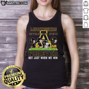 Alt Text: Cute Peanuts Appalachian State Mountaineers tank top with Forever Not Just When We Win slogan, perfect for fans.
