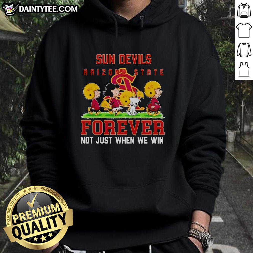 Cute Peanuts Arizona State Sun Devils hoodie featuring 'Forever, Not Just When We Win' slogan in vibrant colors.